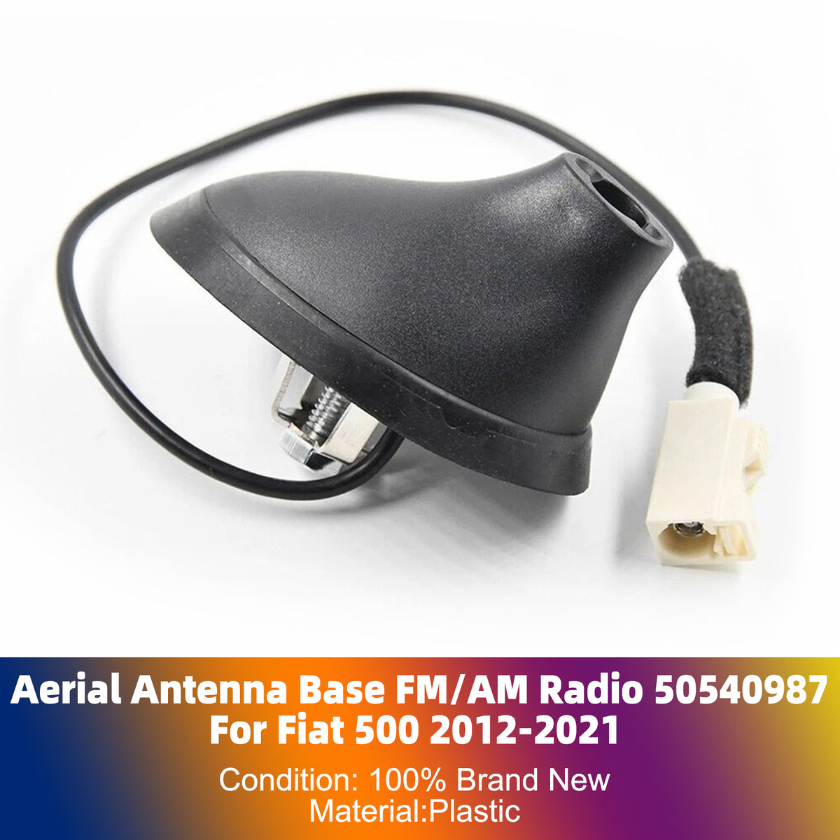 Base Antenna FM/AM Radio 50540987 Per Fiat 500 2012-2021