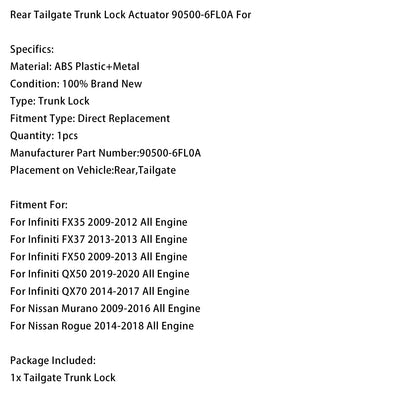 Serratura del portellone 90500-6FL0A Per Infiniti FX35 FX37 FX50 Nissan Murano