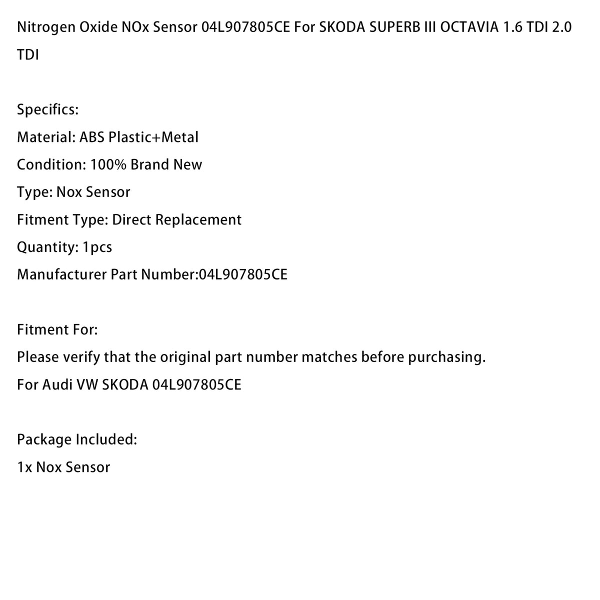NOx Sensor 04L907805CE Per SKODA SUPERB III OCTAVIA 1.6 TDI 2.0 TDI