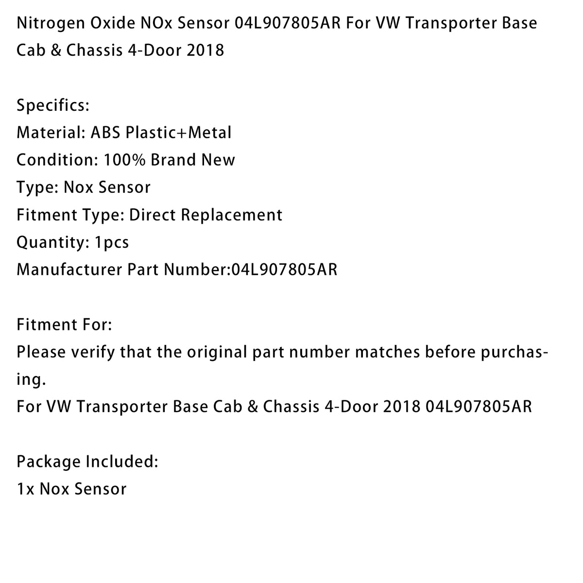 Nitrogen Oxide NOx Sensor 04L907805AR Per VW Transporter Base Cab & Chassis 2018