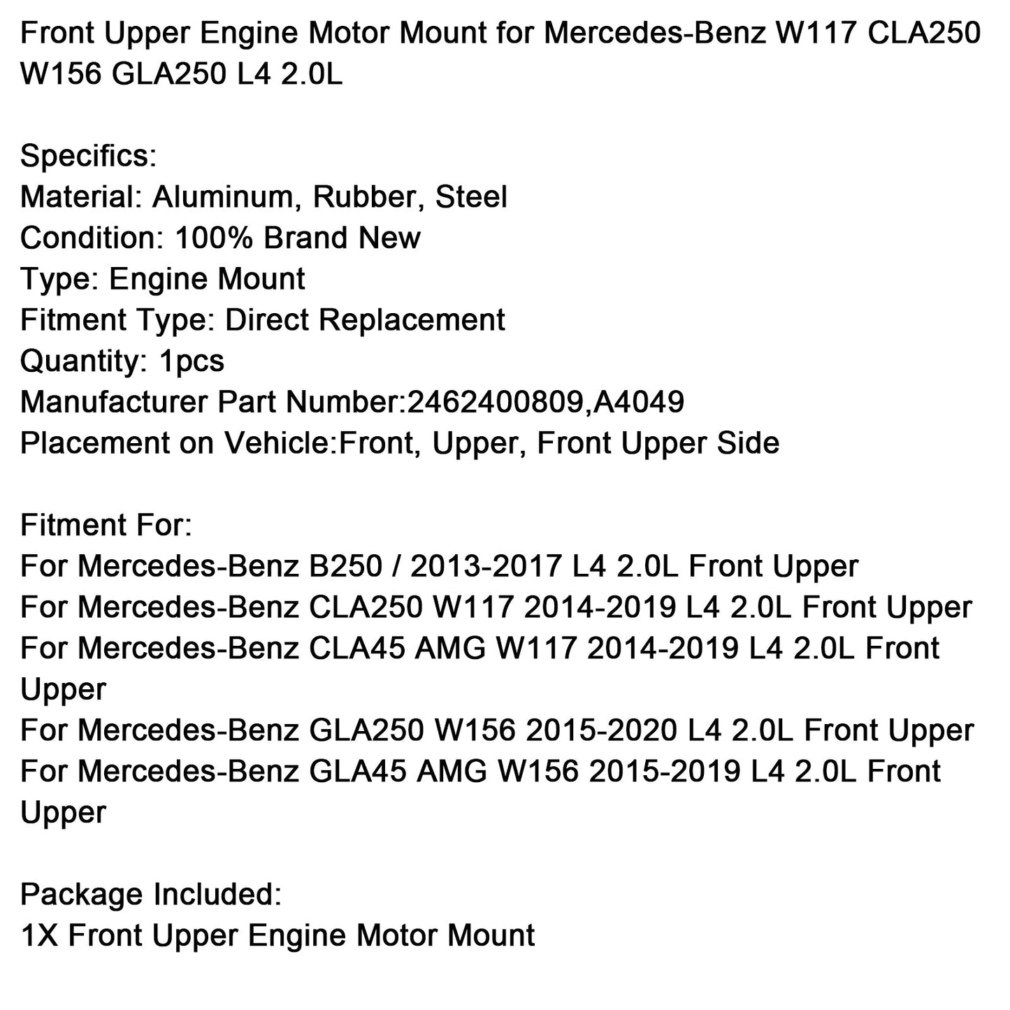 Supporto motore 2462400809 per Mercedes-Benz W117 CLA250 W156 GLA250 L4 2.0L