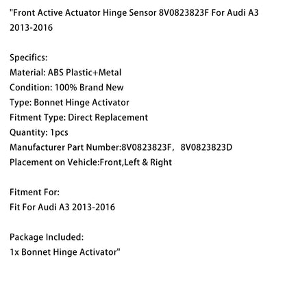 Sensore cerniera attuatore attivo anteriore 8V0823823F per Audi A3 2013-2016