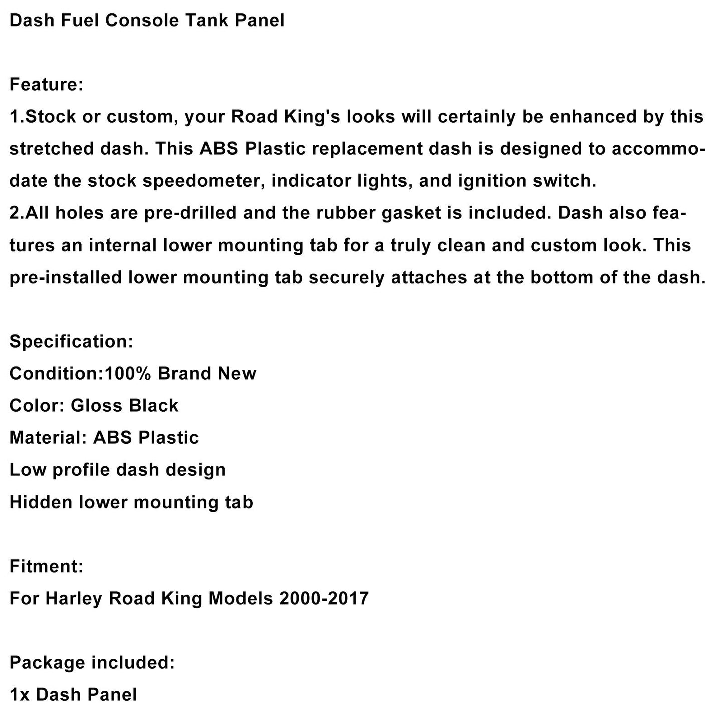 Pannello del serbatoio del carburante del cruscotto Road King 2000-2017
