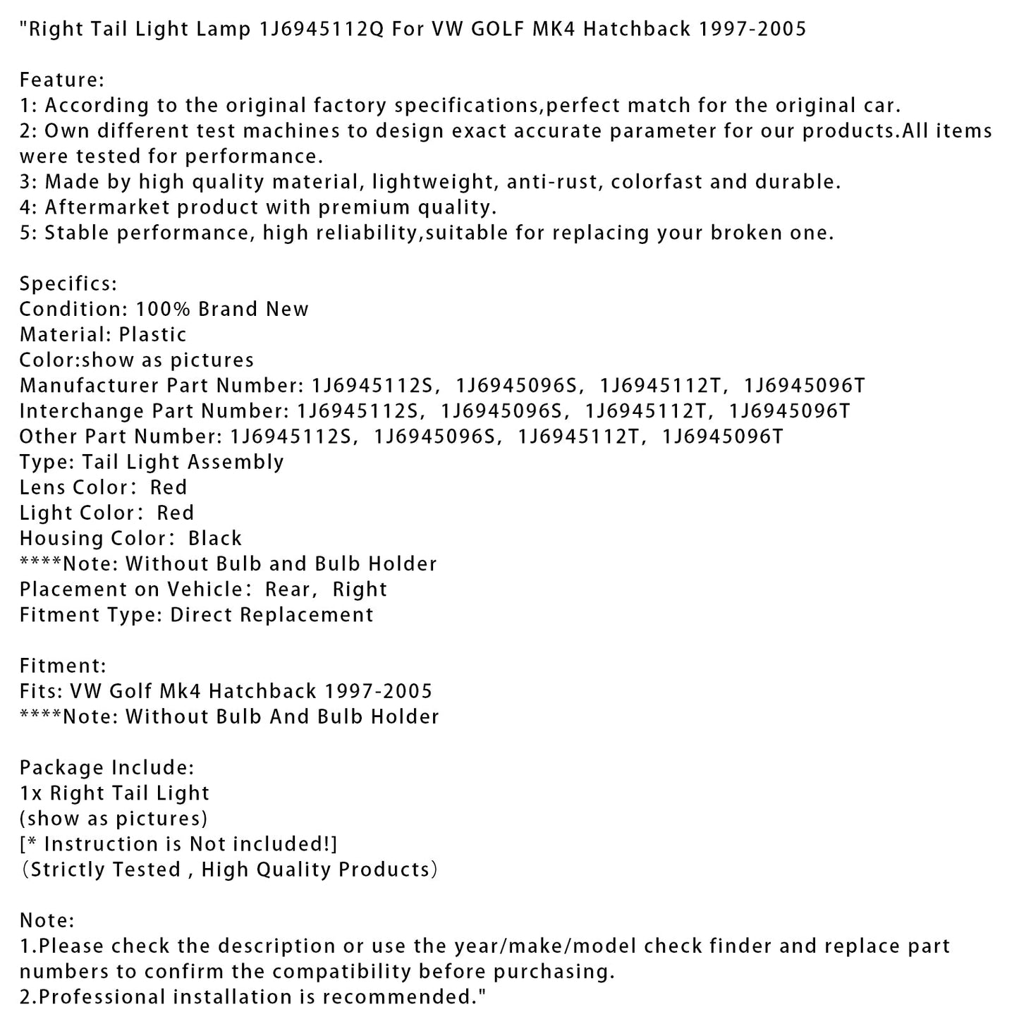 Lampada fanale posteriore destro VW GOLF MK4 Hatchback 1997-2005 1J6945112S