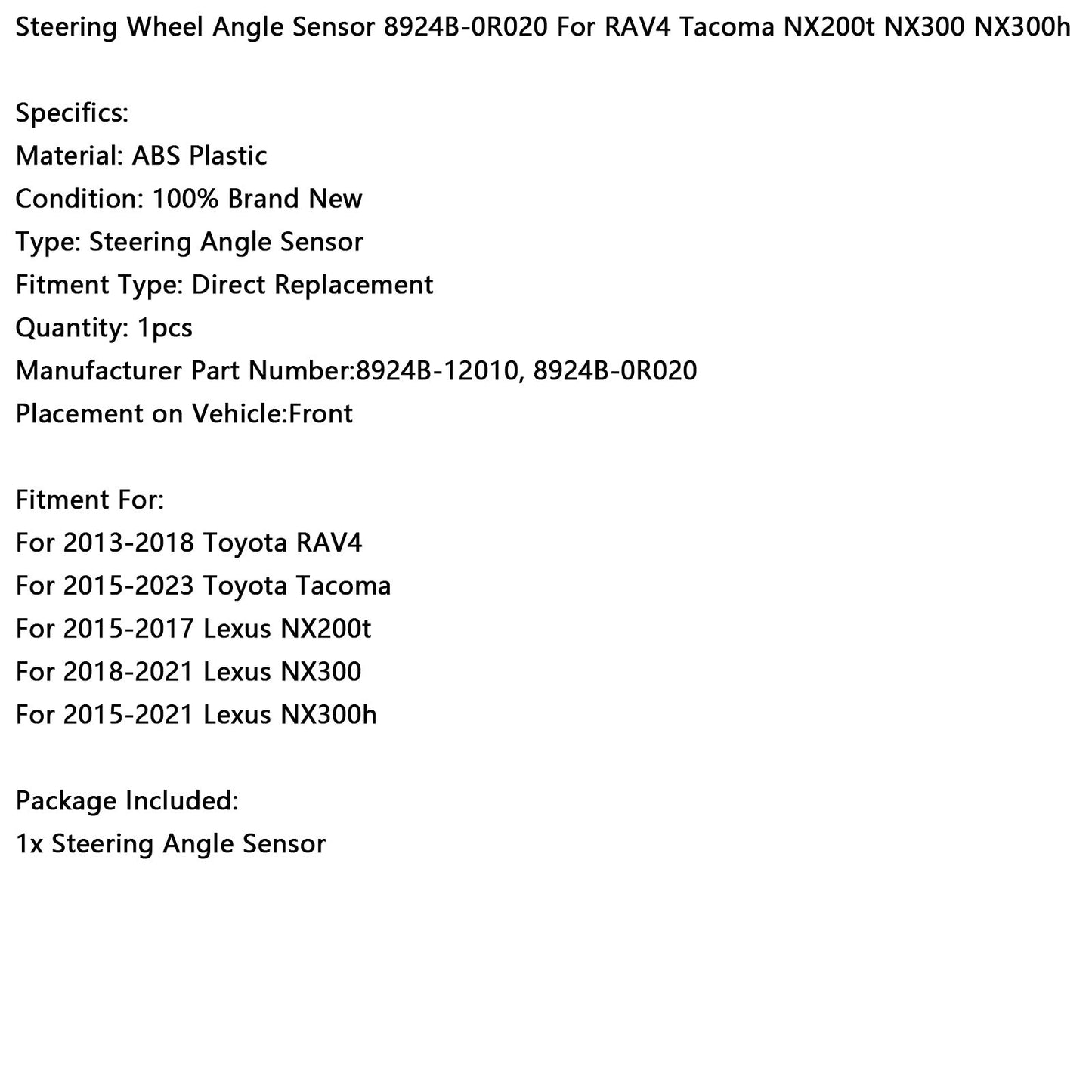 Sensore angolo volante 8924B-0R020 per RAV4 Tacoma NX200t NX300 NX300h