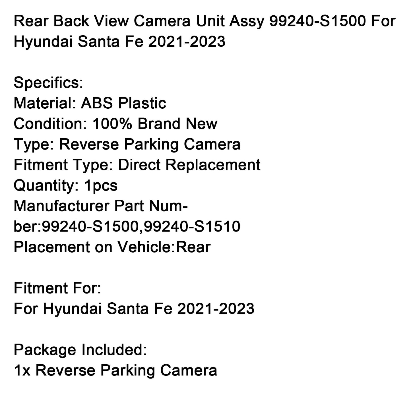 Gruppo telecamera posteriore Hyundai Santa Fe 2021-2023 99240-S1500