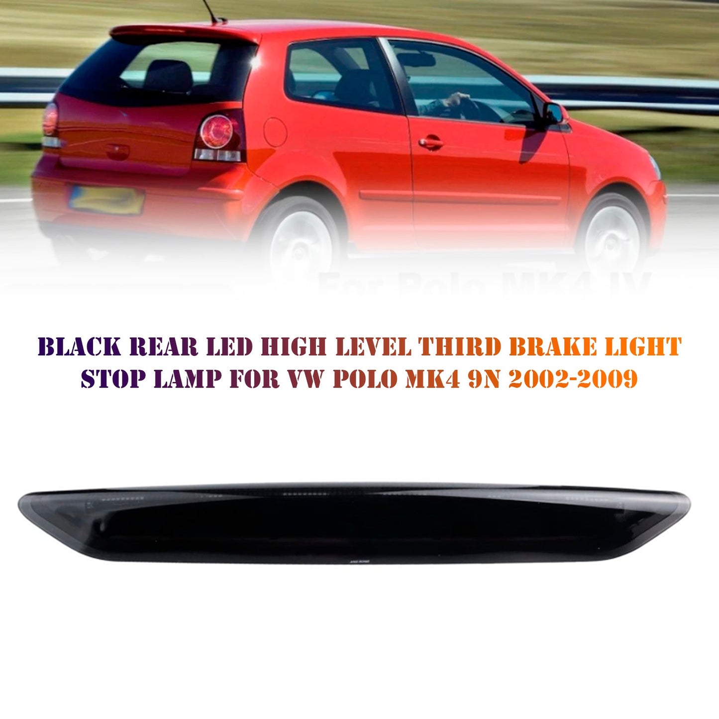 Luce di stop posteriore alta nera per VW Polo MK4 9N 2002-2009