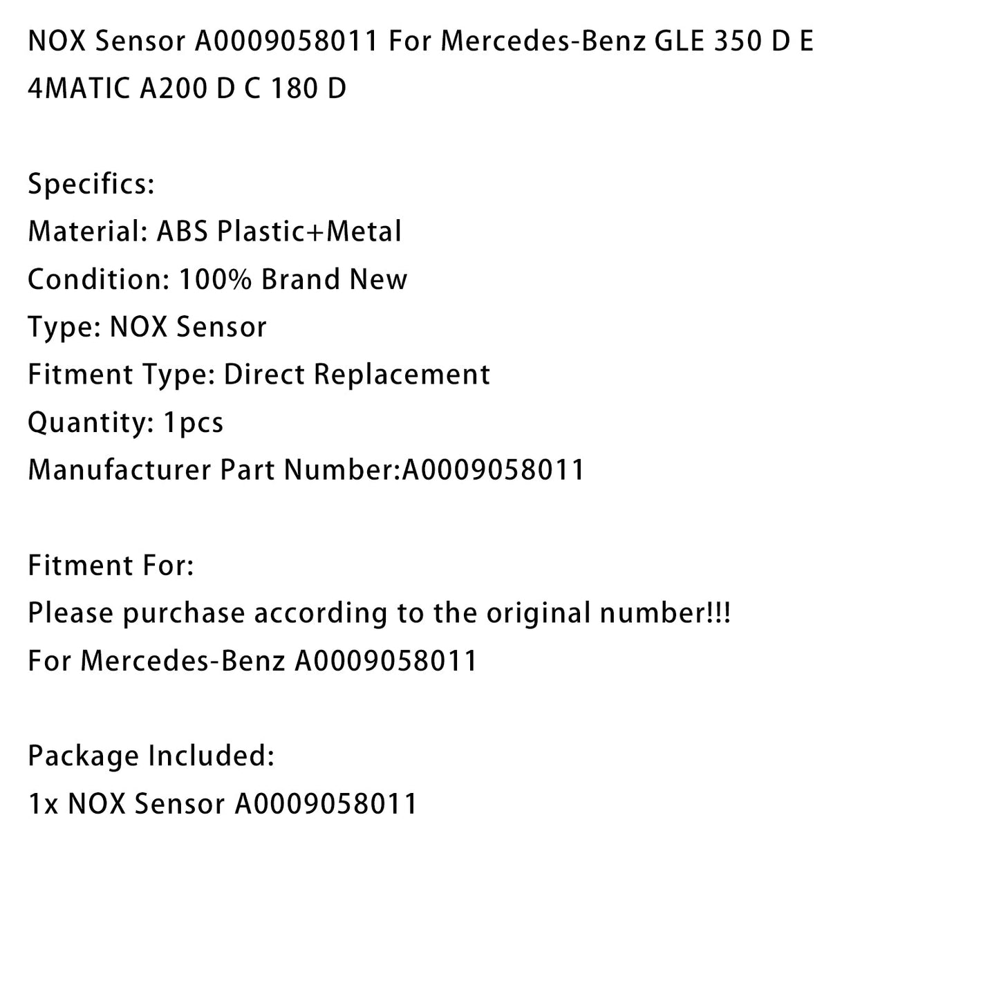 Mercedes-Benz GLE 350 DE 4MATIC A200 DC 180 D Sensore NOX A0009058011