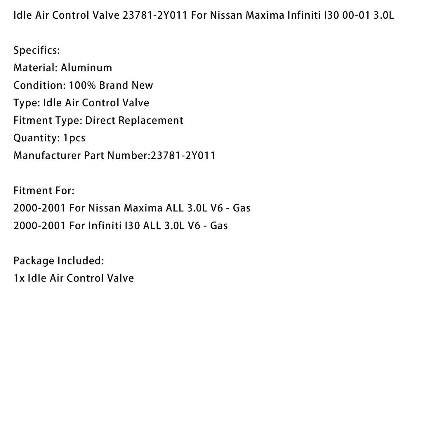 Valvola di controllo del minimo Nissan Maxima Infiniti I30 3.0L 2000-2001 23781-2Y011