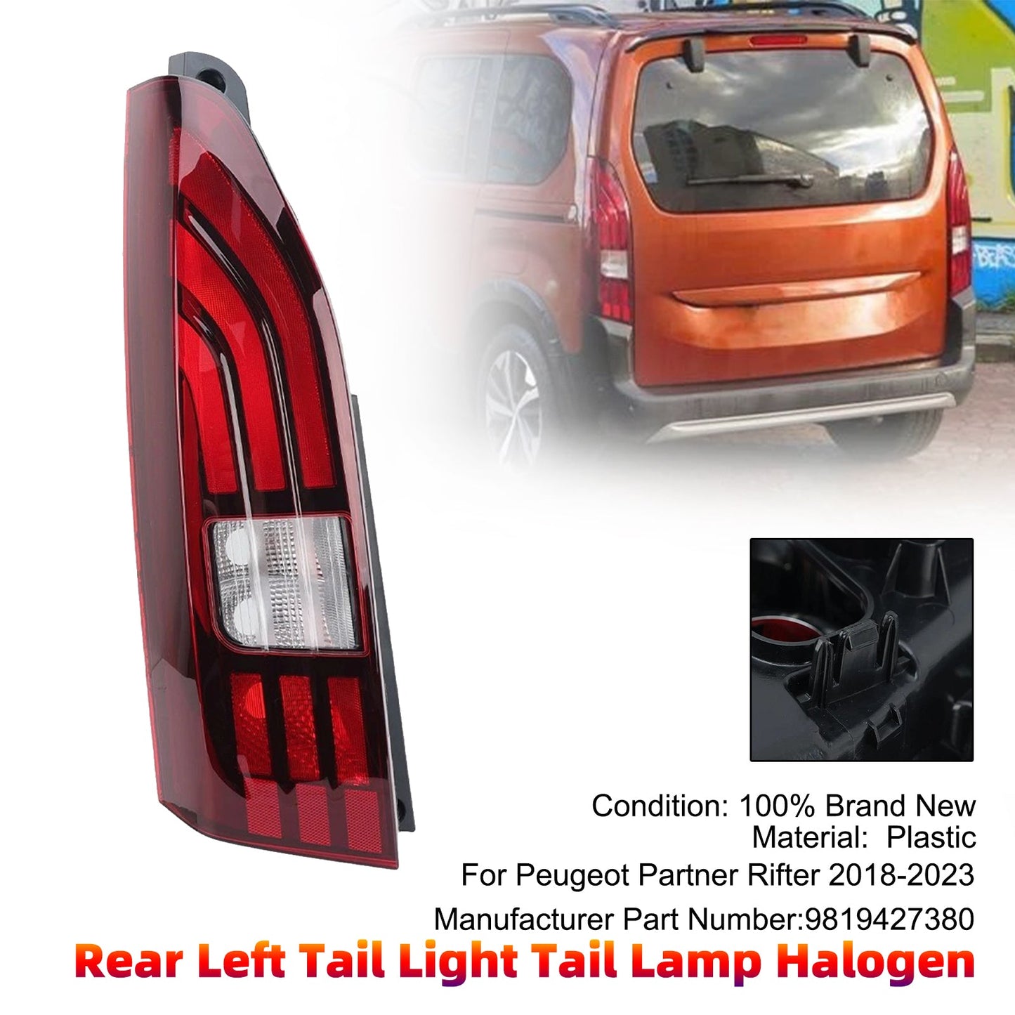 2018-2023 Per Peugeot Rifter Heckklappe Posteriore Sinistro Fanale posteriore Lampada di coda alogena 9819427380