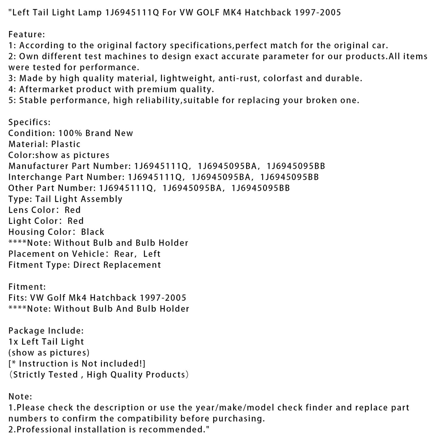 Lampada fanale posteriore sinistro VW GOLF MK4 Hatchback 1997-2005 1J6945111Q