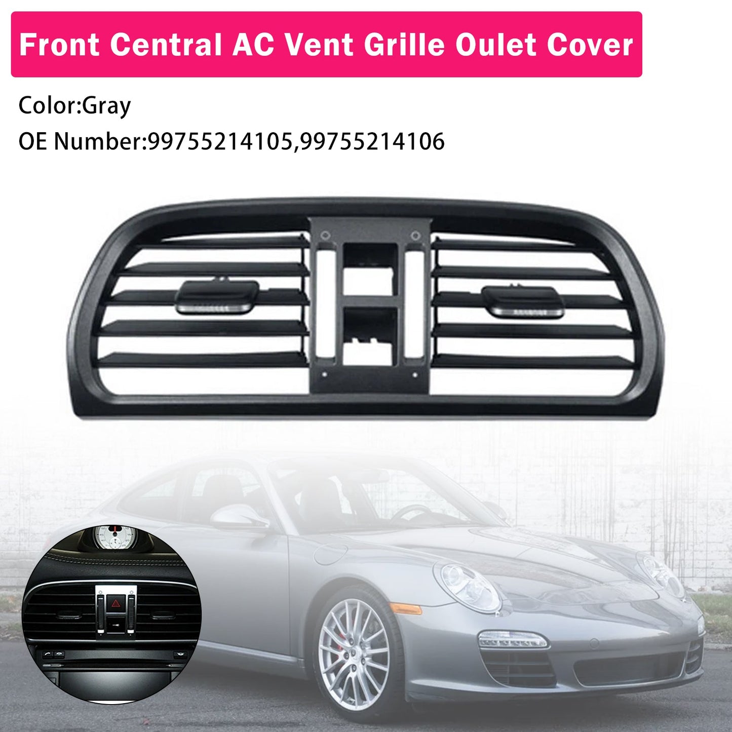 Copertura per bocchetta aria condizionata centrale Porsche GT2 GT3 997 2004-2012 grigia 99755214105 99755214106