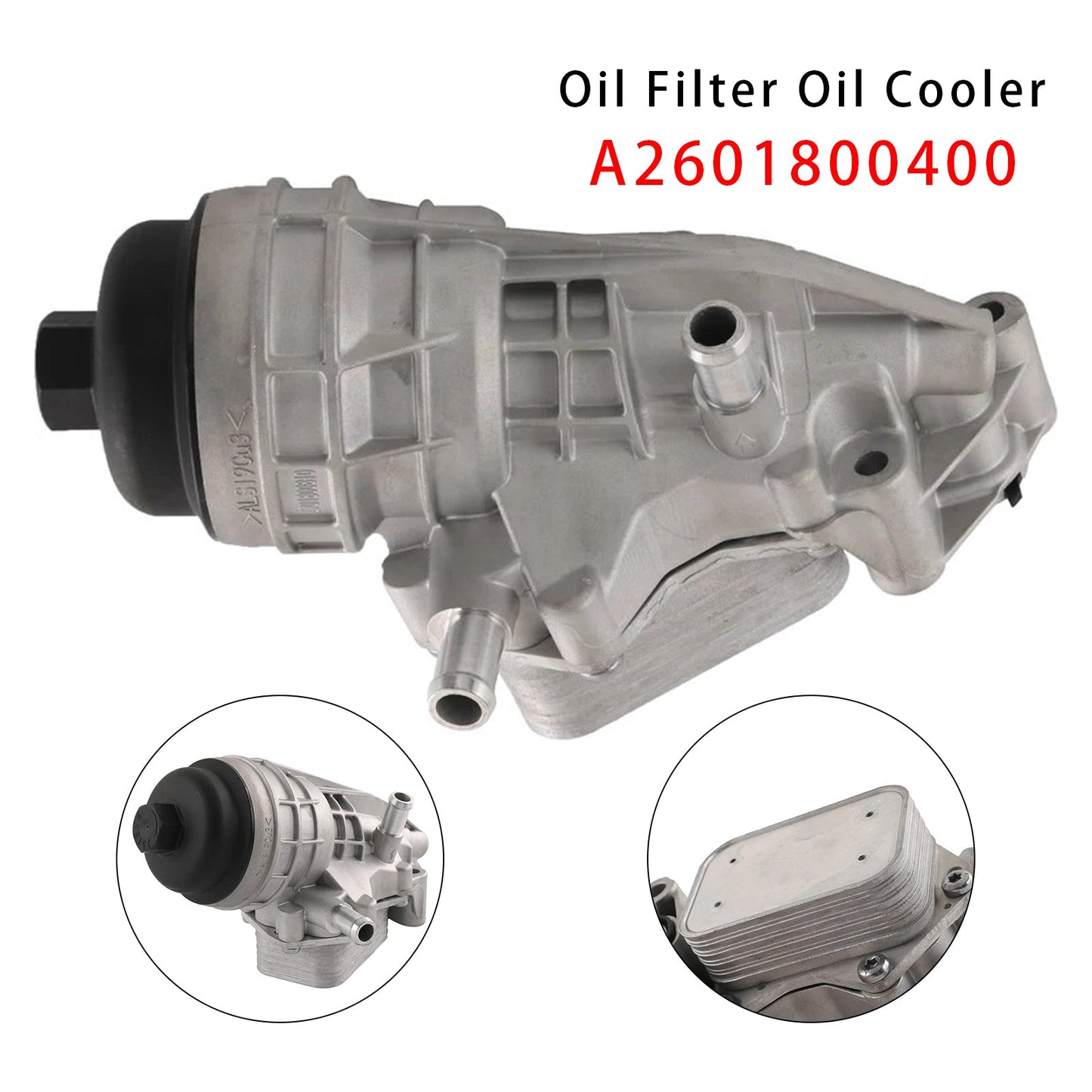 2014-2019 Per MERCEDES-BENZ CLA250 Gruppo filtro olio motore e radiatore olio A2601800400