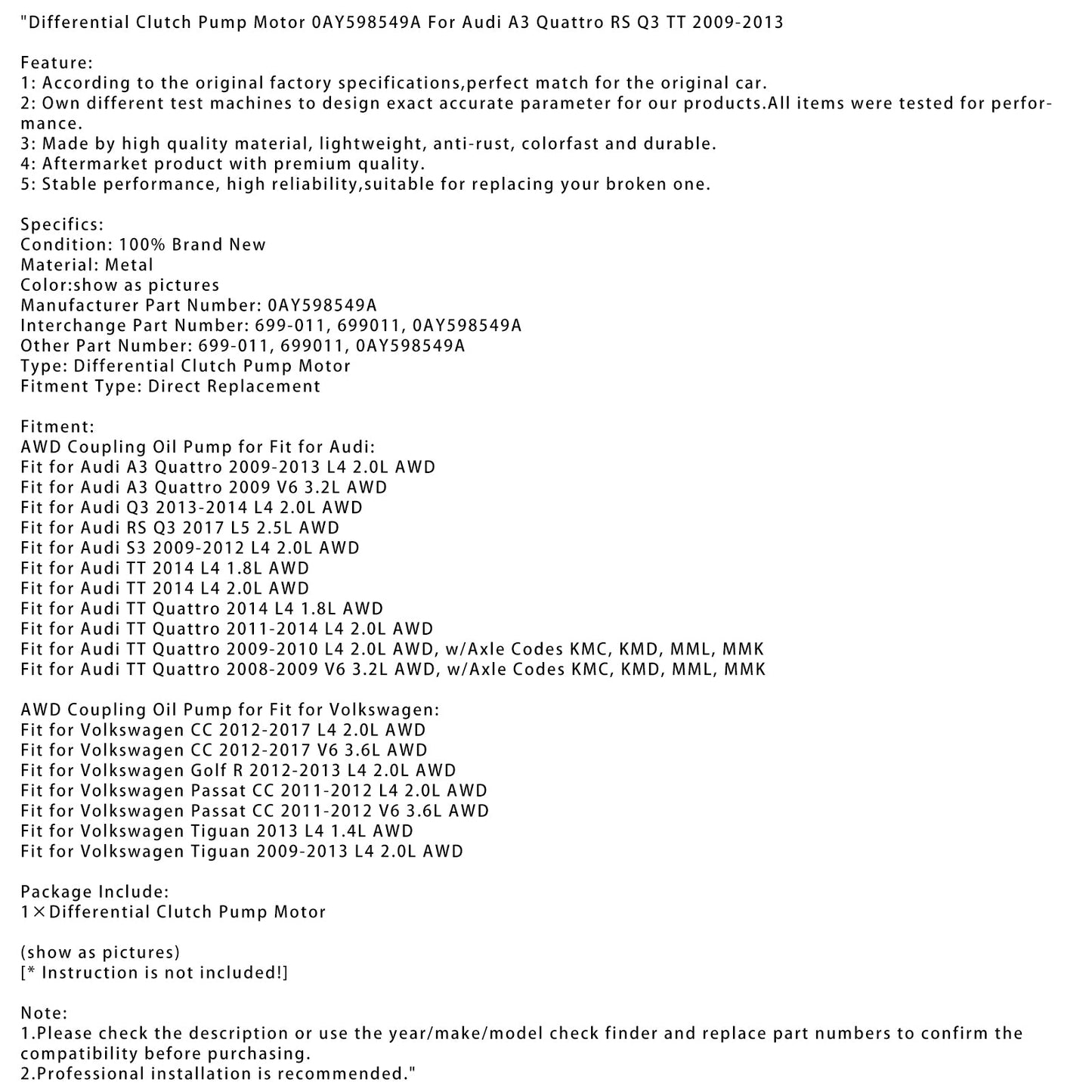 2012-2017 Volkswagen CC L4 2.0L AWD Motore pompa frizione differenziale 0AY598549A 699011