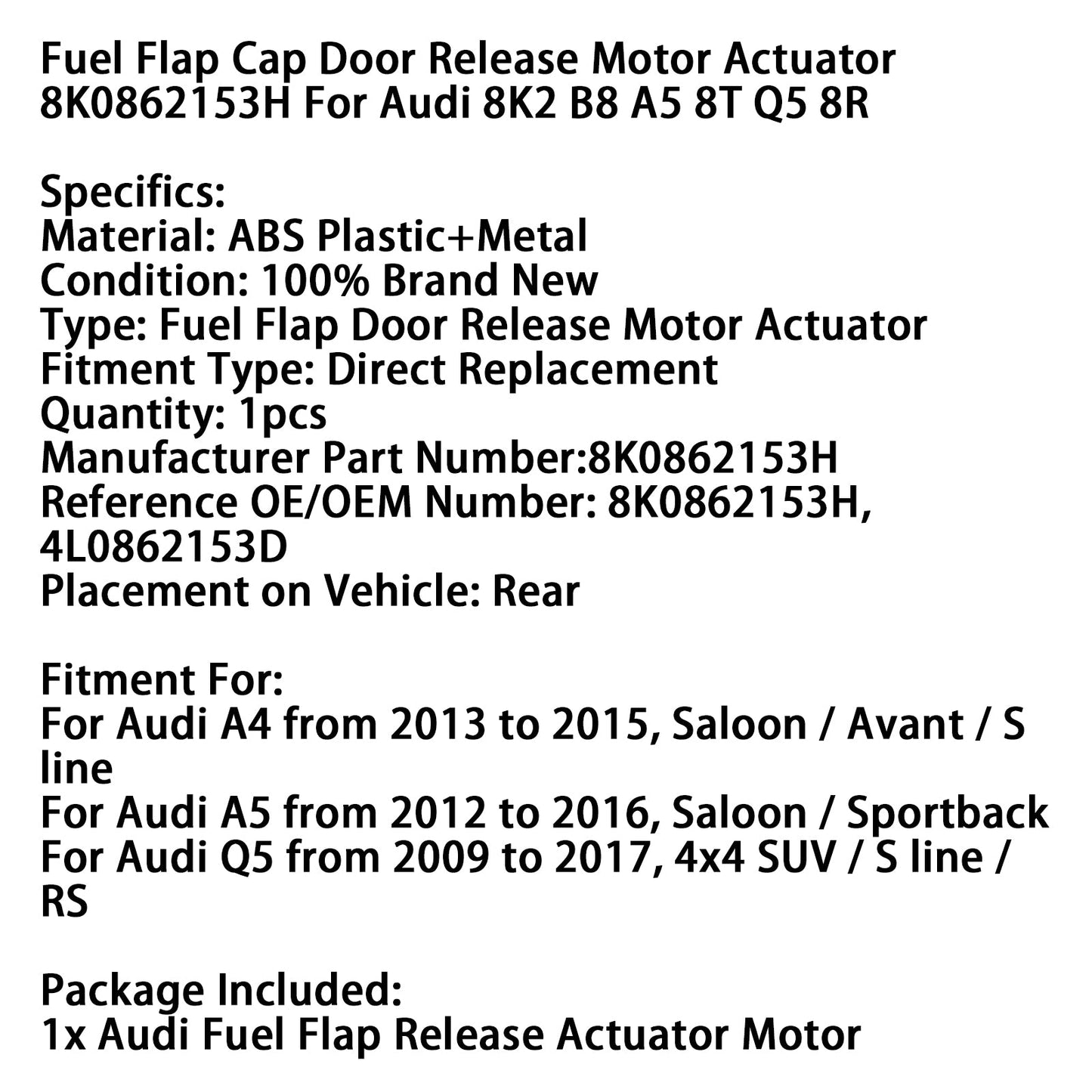 Attuatore motore di apertura sportello sportello carburante 8K0862153H per Audi A4 A5 Q5