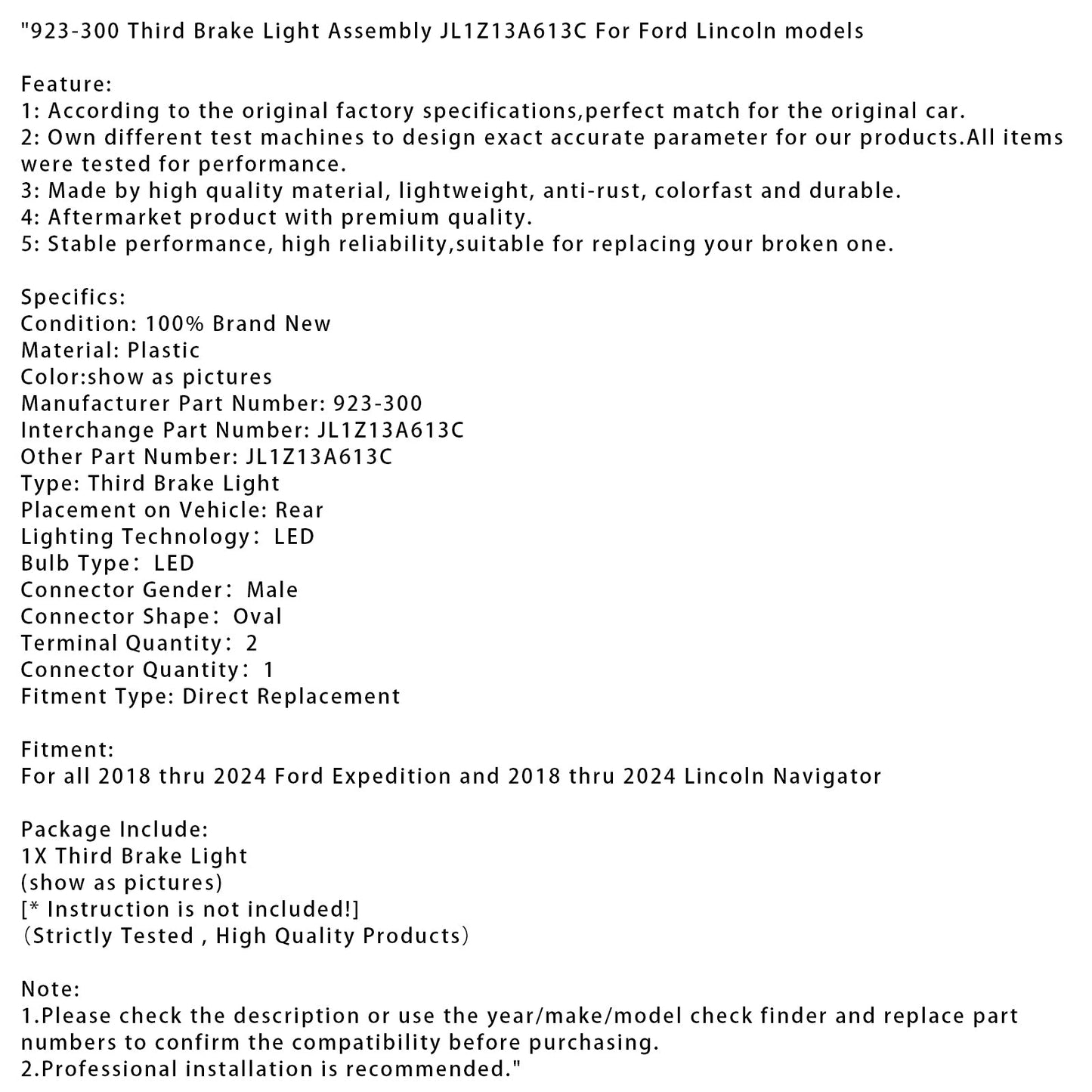 Modelli Ford Expedition e Lincoln Navigator 2018-2024 Gruppo luce terzo stop JL1Z13A613C 923-300