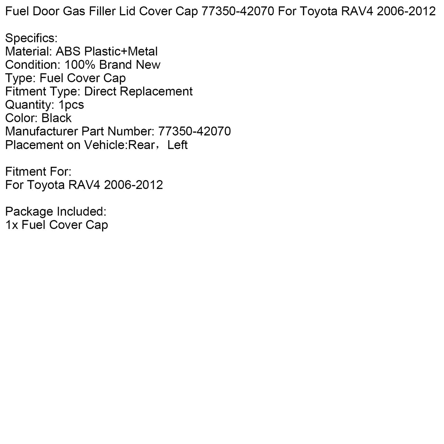 Tappo di copertura del bocchettone di rifornimento del carburante Toyota RAV4 2006-2012 77350-42070