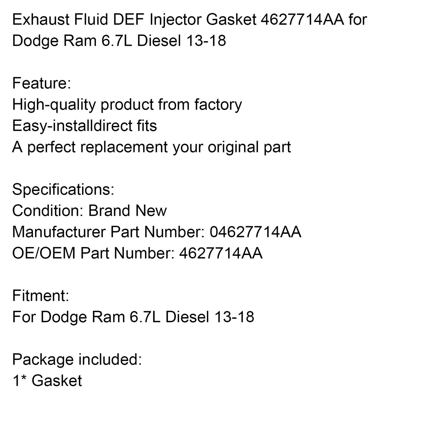 Guarnizione iniettore DEF fluido di scarico diesel Dodge Ram 6.7L 2013-2018 4627714AA