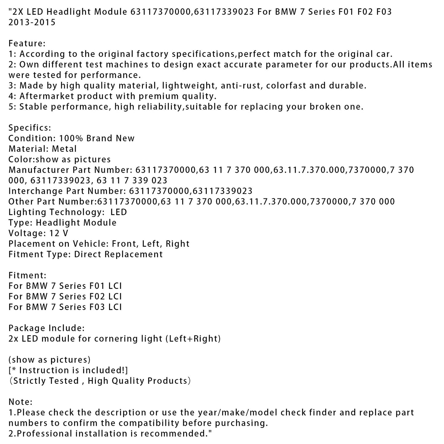 Modulo fari a LED 2X per BMW Serie 7 F01 F02 F03 2013-2015 63117370000