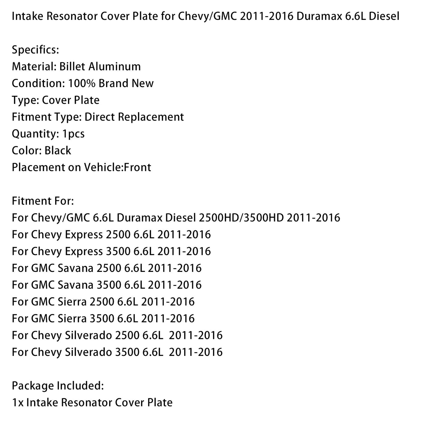 Piastra di copertura del risonatore di aspirazione per Chevy/GMC Duramax 6.6L Diesel 2011-2016