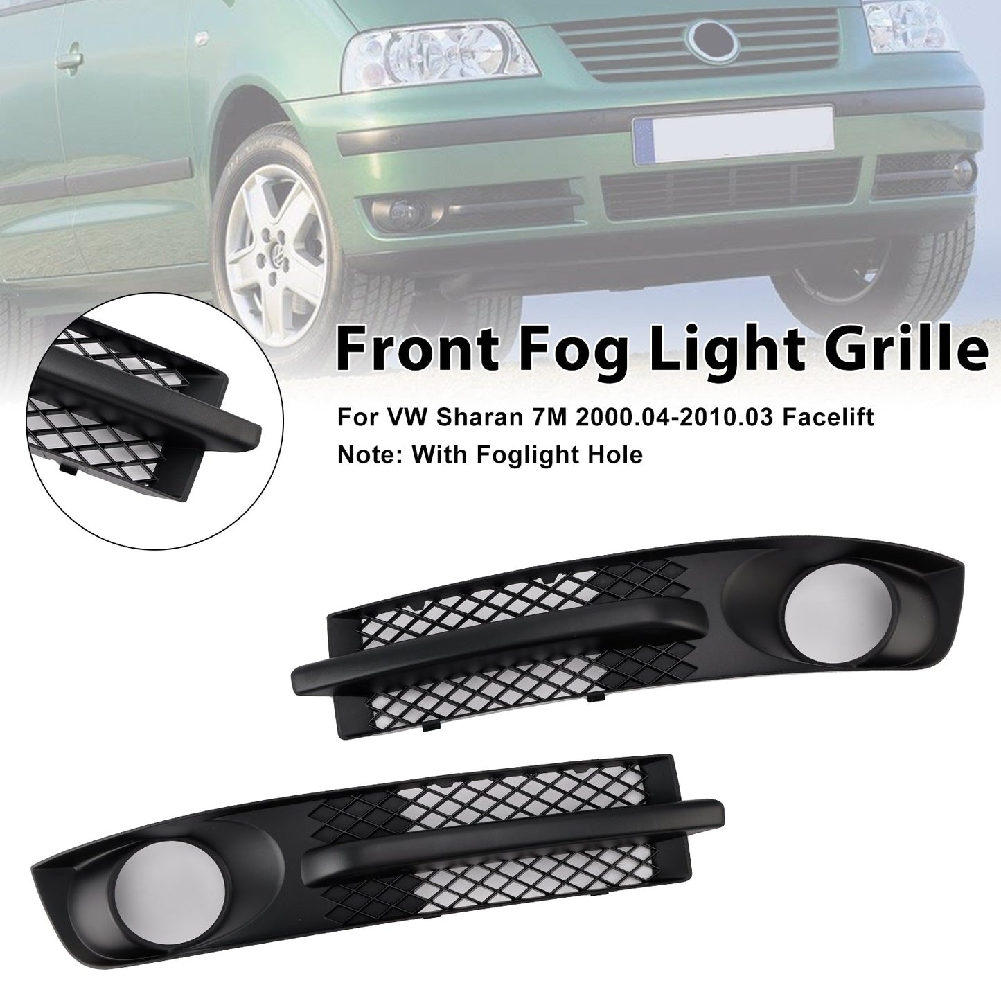 Griglia fendinebbia paraurti anteriore VW Sharan 7M 2000-2010 con foro fendinebbia