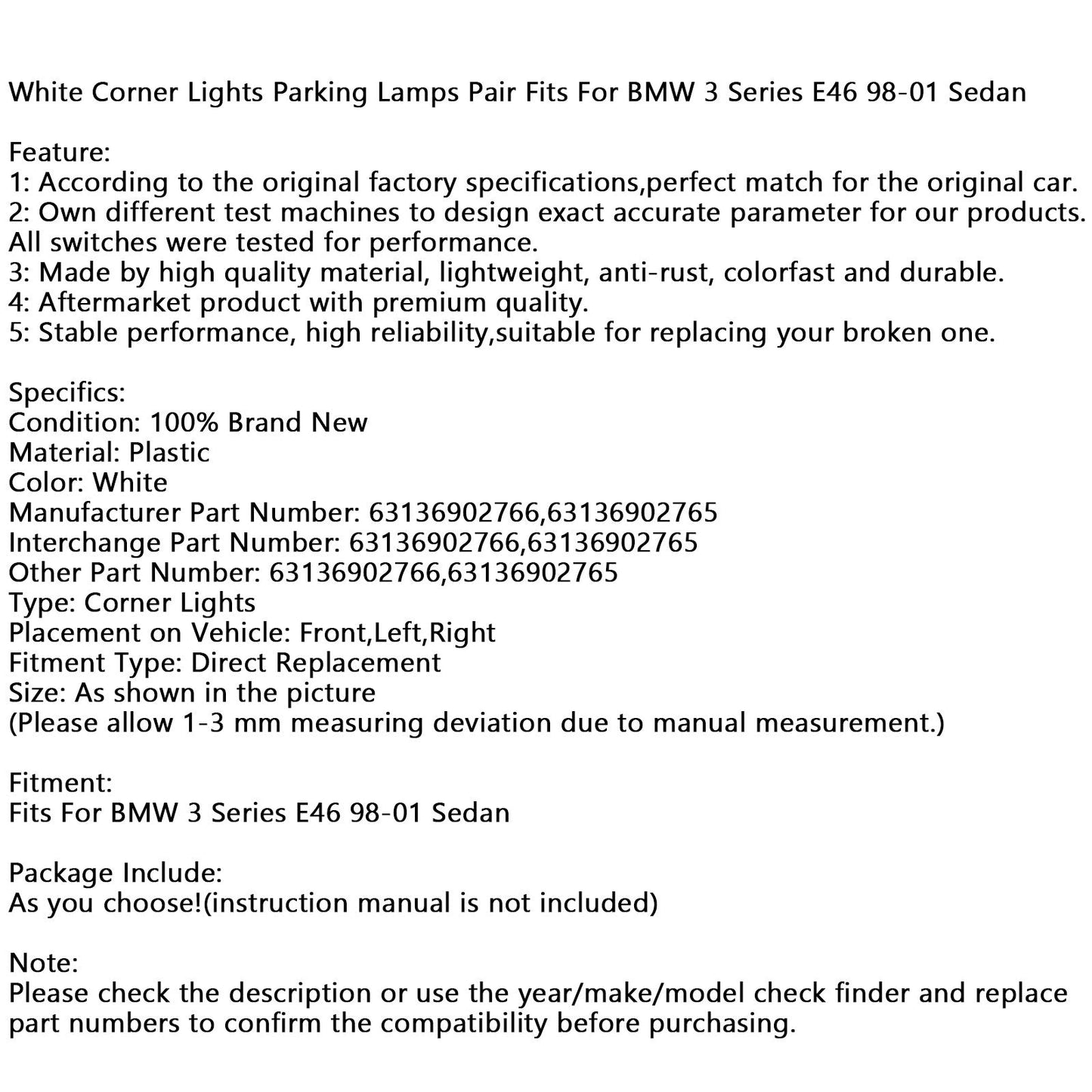 Coppia di luci laterali angolari bianche per BMW Serie 3 E46 Berlina 1998-2001 63136902766