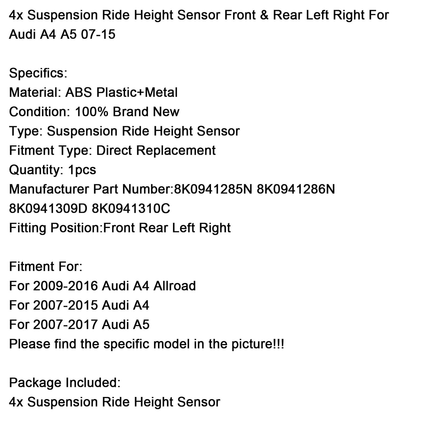 Sensore di altezza da terra Audi A4 Allroad 4x 2009-2016, anteriore e posteriore, sinistro e destro, 8K0941285N