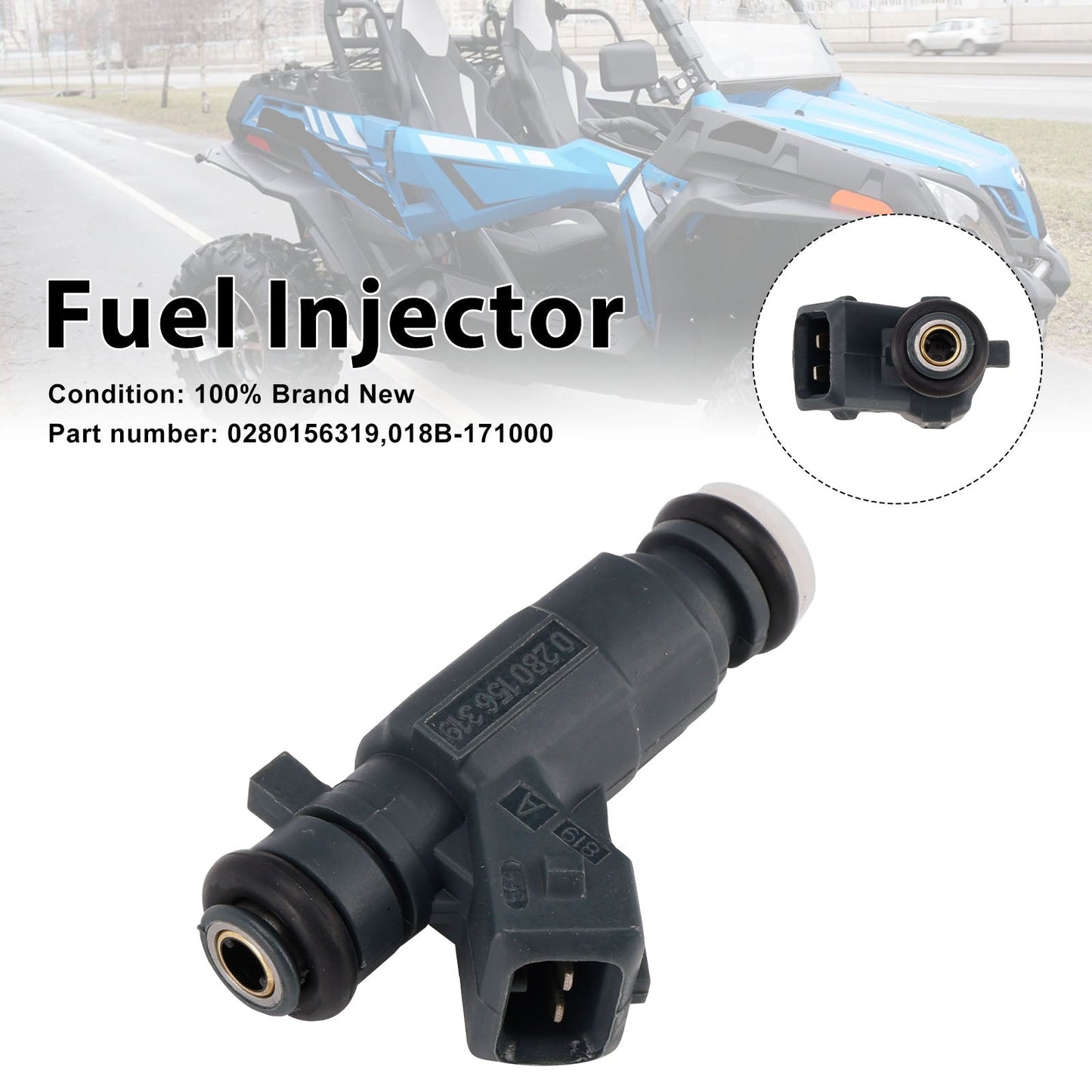 0280156319 018B-171000 Iniettori di carburante per CF-Moto CFORCE UFORCE ZFORCE