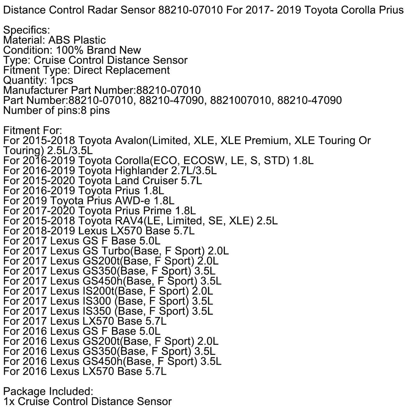 Sensore radar di controllo della distanza Lexus LX570 Base 5.7L 2018-2019 88210-07010