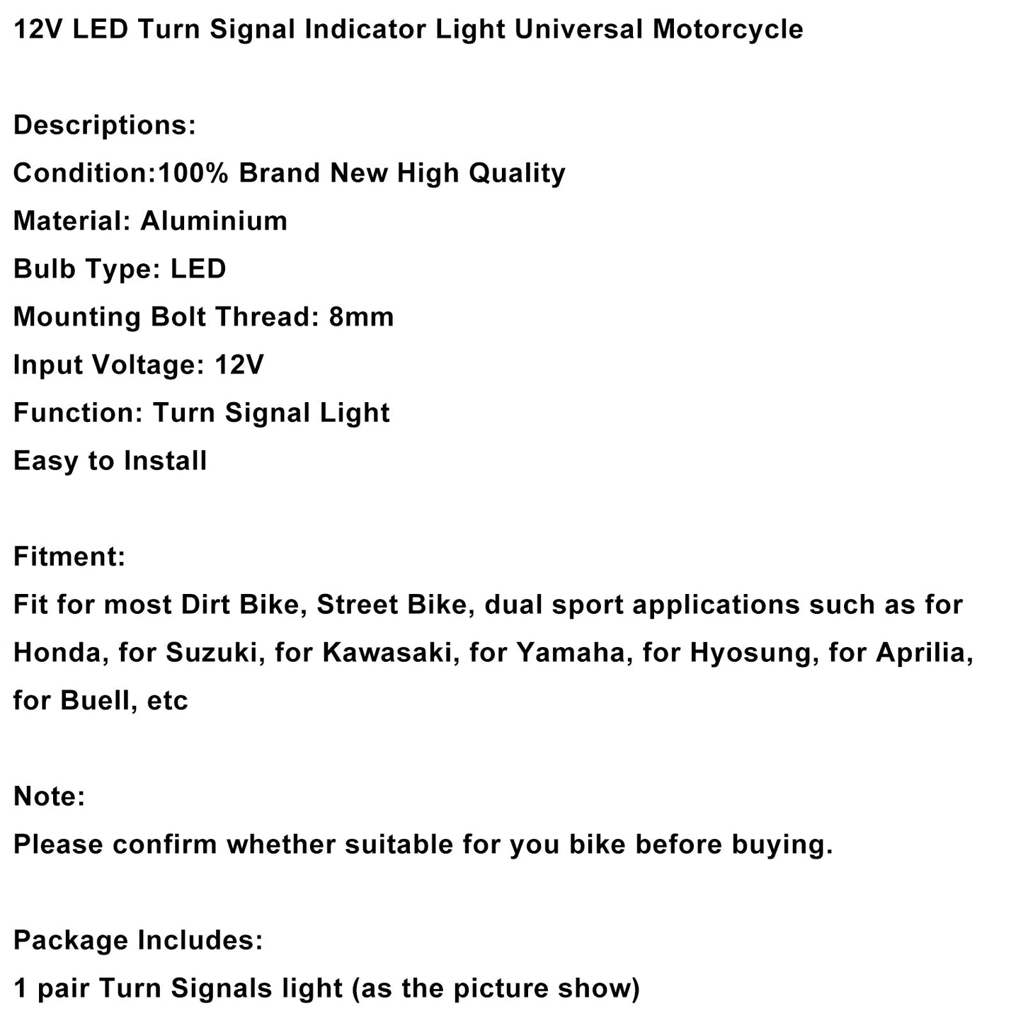 Indicatore di direzione a LED da 12 V, 8 mm, universale per moto Yamaha