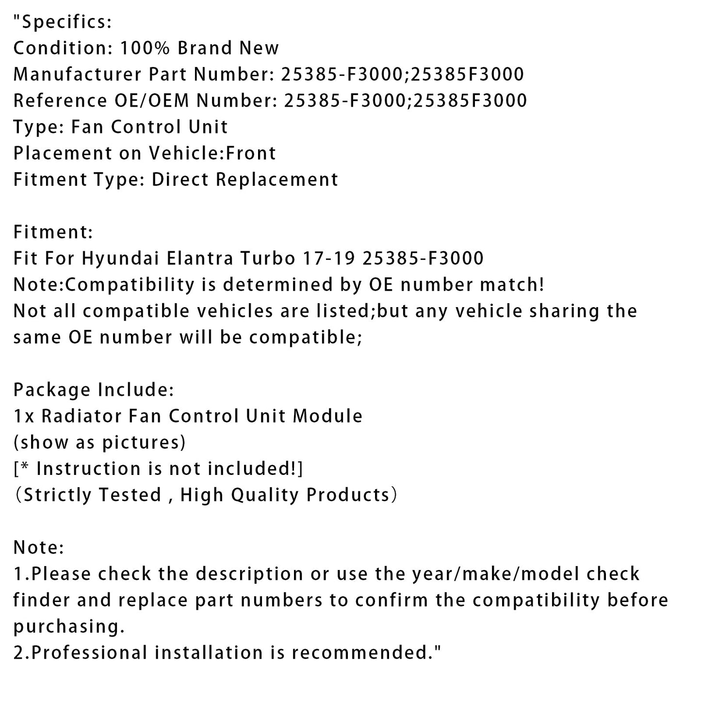 Modulo di controllo della ventola del radiatore turbo Hyundai Elantra 2017-2019 25385-F3000