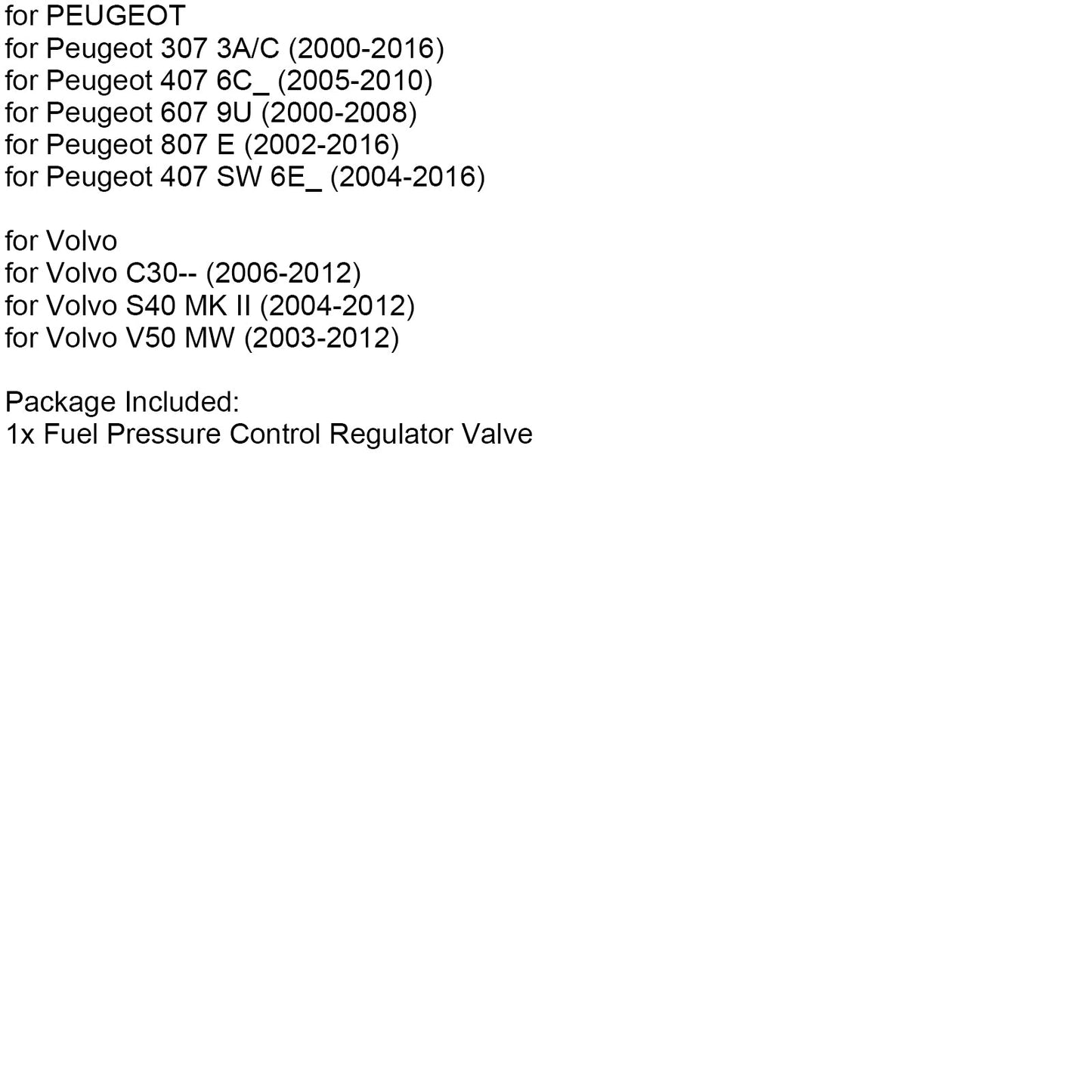 2006-2018 Citroën C4 Grand Picasso UA_ Valvola regolatrice del controllo della pressione del carburante X39800300018Z