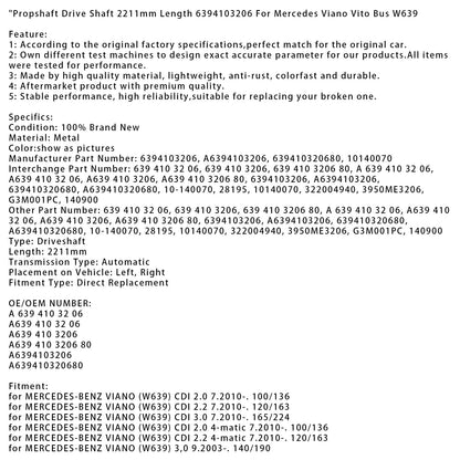 03.1997-07.2003 MERCEDES-BENZ VITO Kasten (638) 113 2.0 (638.014, 638.094) 95/129 Albero di trasmissione Albero di trasmissione 2211mm Lunghezza 6394103206