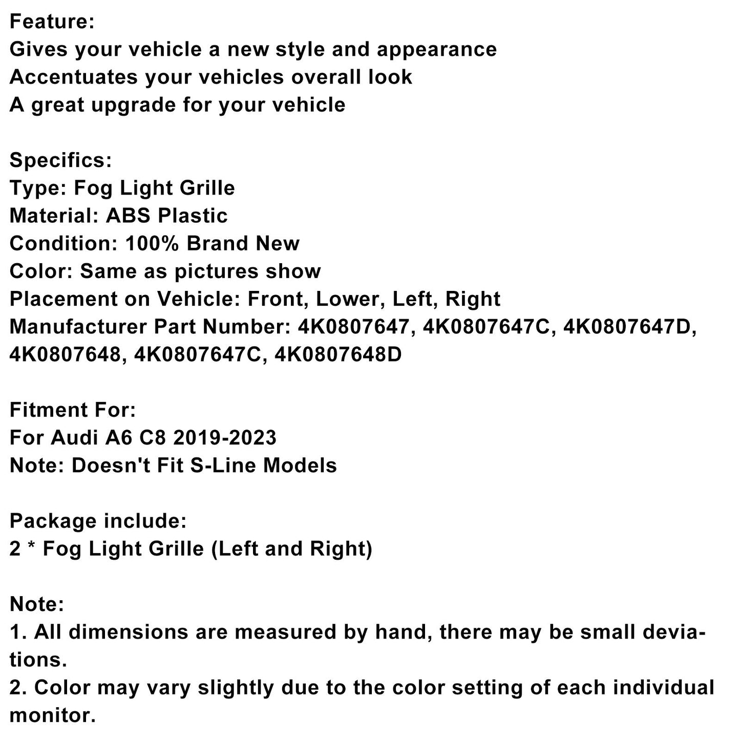 Griglia di copertura fendinebbia paraurti anteriore Audi A6 C8 2019-2023 2 pezzi 4K0807647