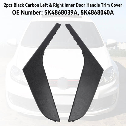 2009-2013 VW Golf 6 MK6 2 pezzi rivestimento maniglia interna porta sinistra e destra