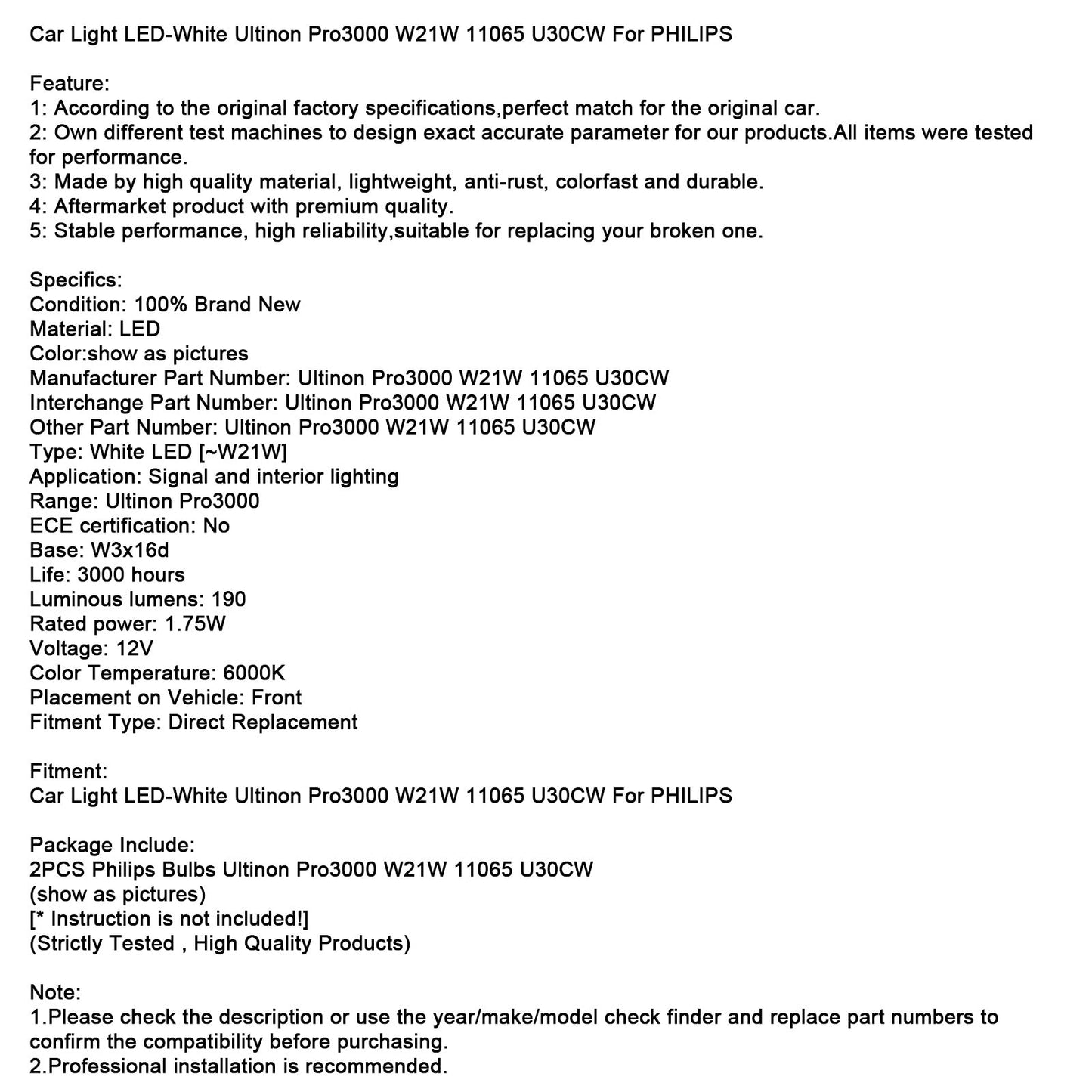 Luce auto LED bianca Ultinon Pro3000 W21W 11065 U30CW per PHILIPS