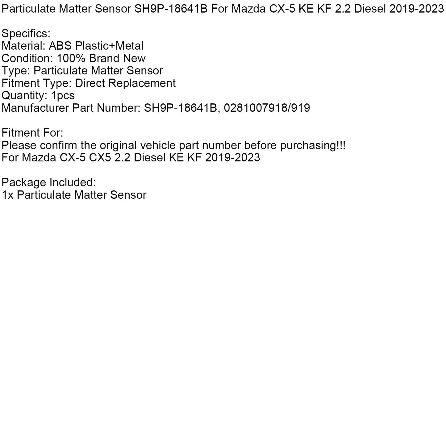 Sensore di particolato SH9P-18641B per Mazda CX-5 KE KF 2.2 Diesel 2019-2023
