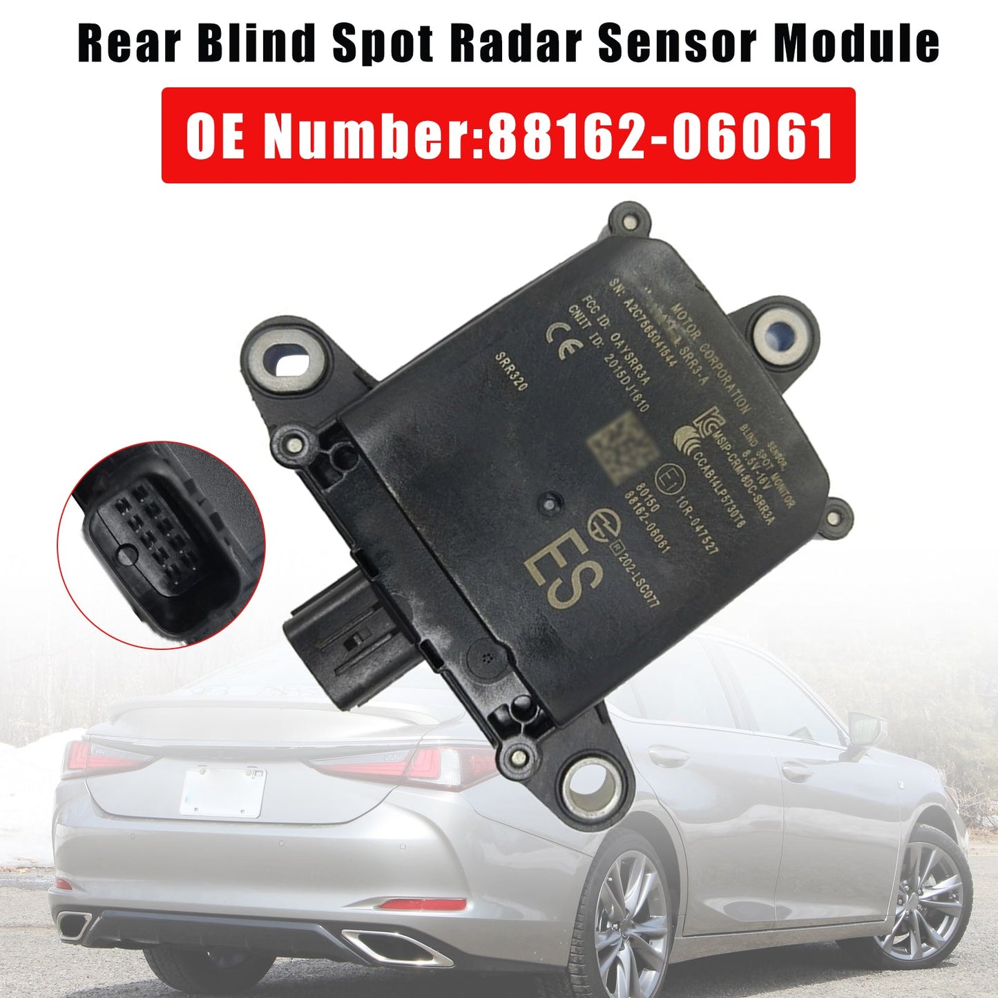 Modulo sensore radar per angolo cieco posteriore per Lexus ES300h ES350 ES350 (2019-2021) 88162-06061