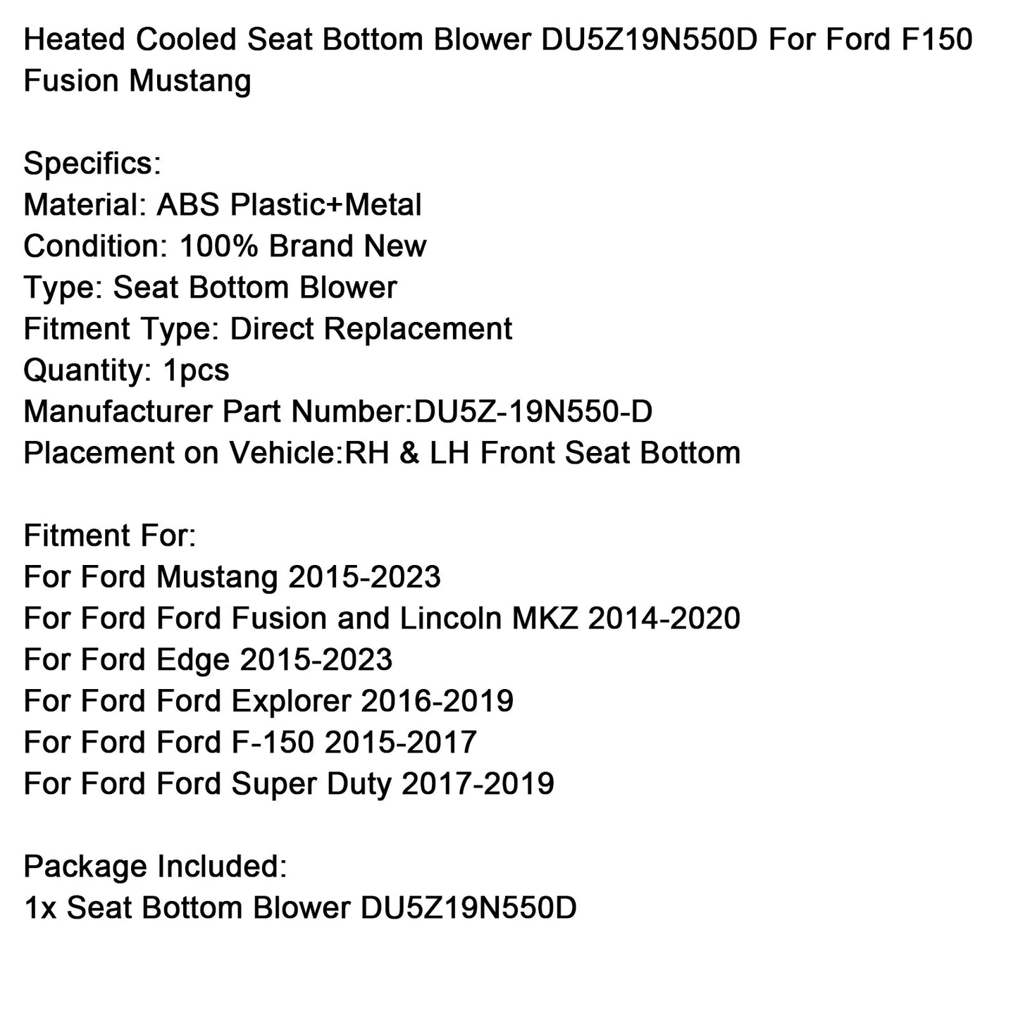 Ventilatore inferiore del sedile riscaldato e raffreddato Ford F-150 DU5Z19N550D 2015-2017