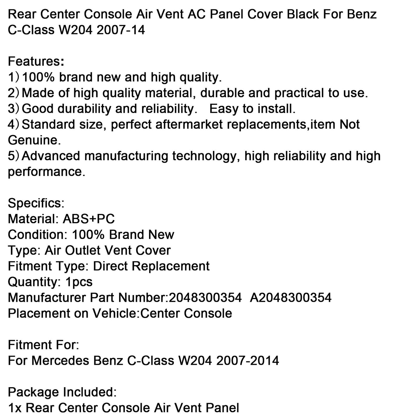 Copertura del pannello di ventilazione della console centrale posteriore per Mercedes Benz Classe C W204 2007-2014, nera
