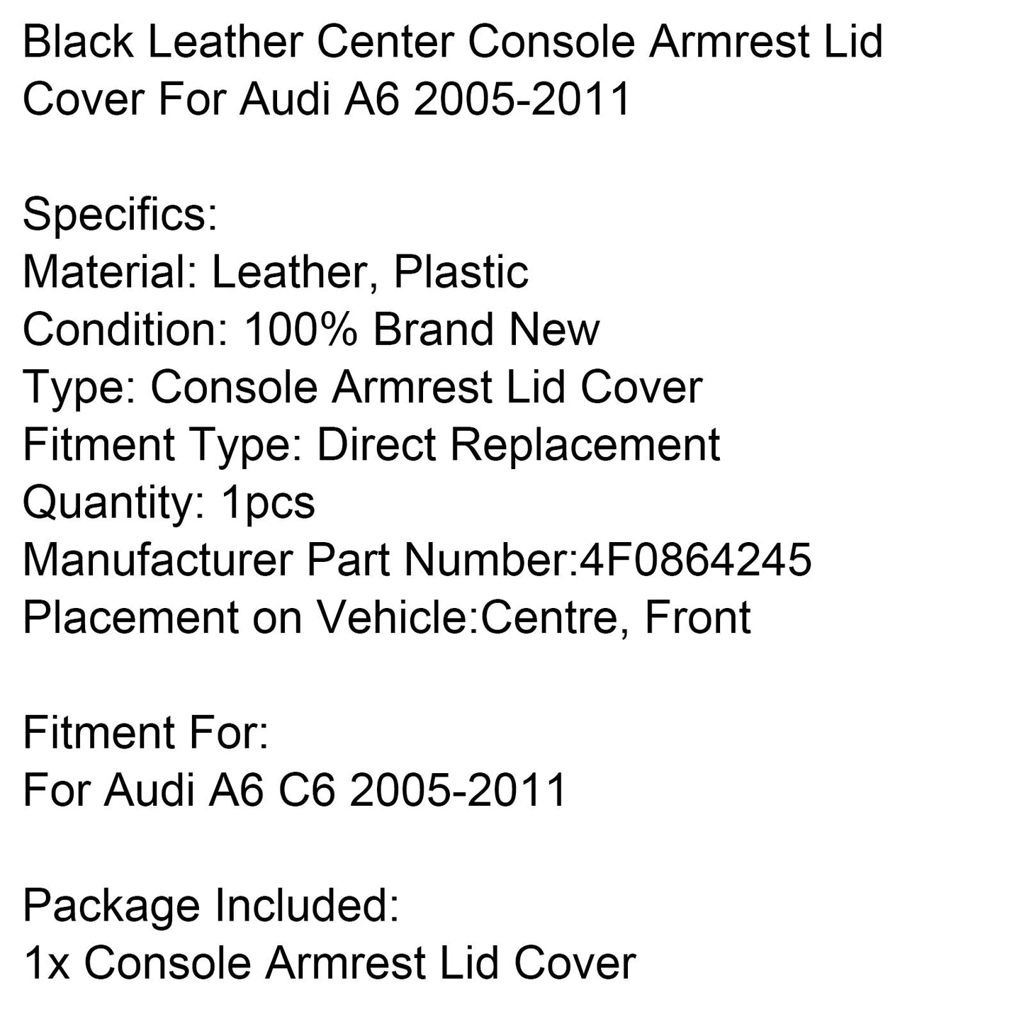Copertura del bracciolo della console centrale in pelle nera per Audi A6 C6 2005-2011