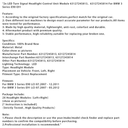 07.2007 - 12.2011 BMW Serie 3 E90 LCI 2x Modulo unità di controllo fari indicatori di direzione 63127245813 14