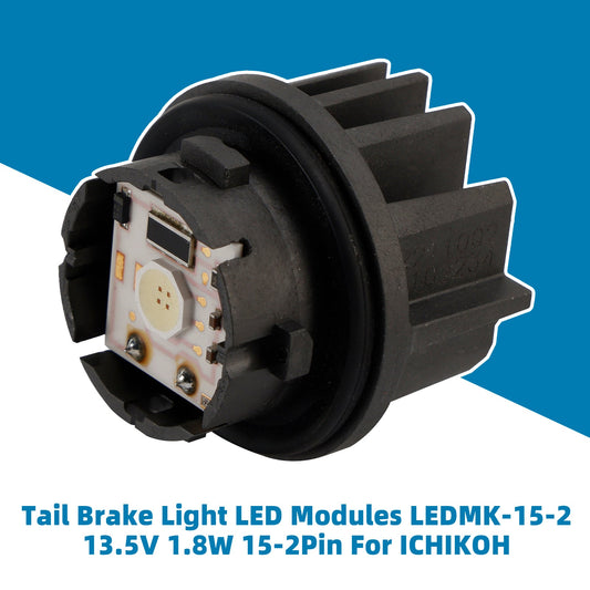 Moduli LED per luci posteriori e freni LEDMK-15-2 13,5 V 1,8 W 15-2 pin per ICHIKOH