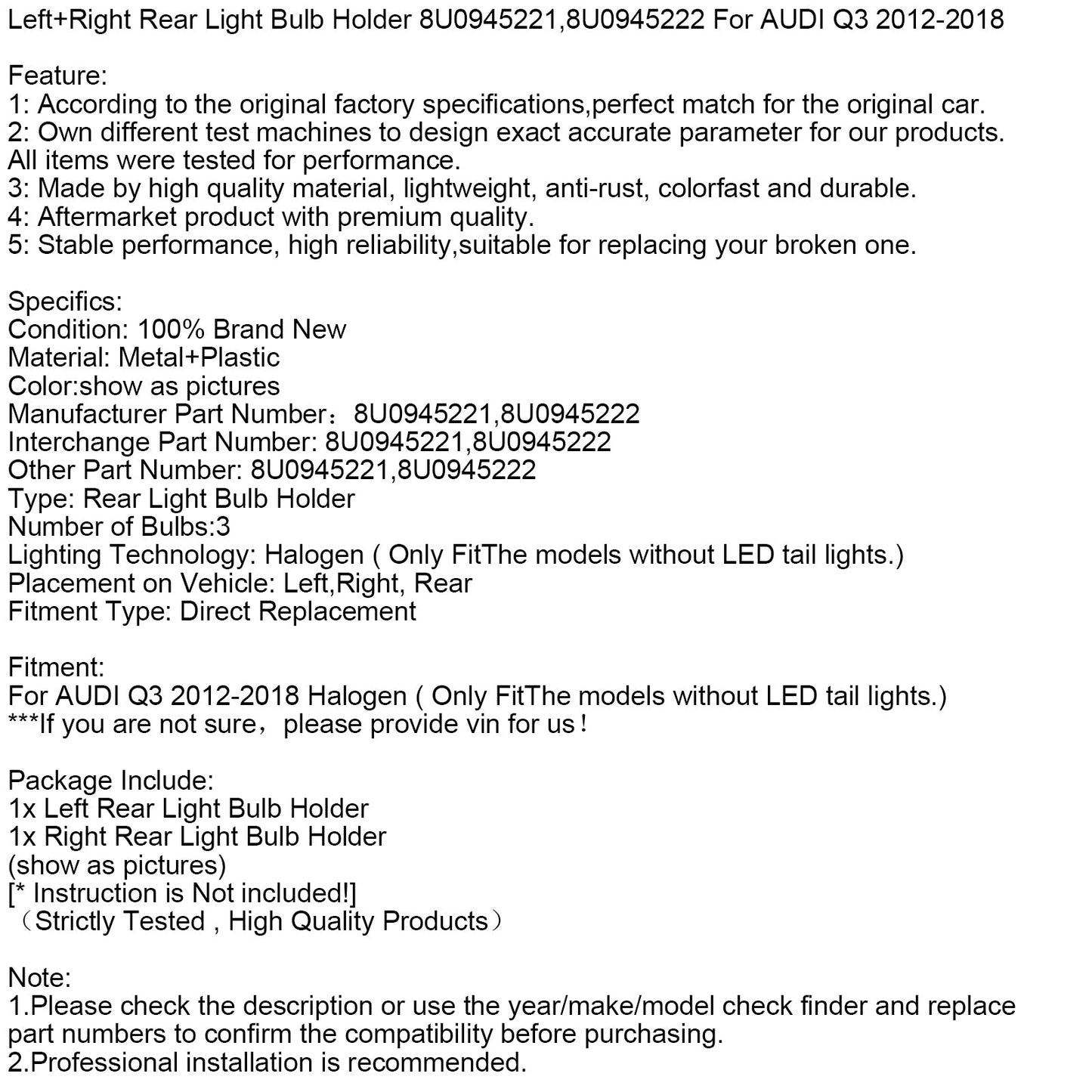 Supporto lampadina luce posteriore sinistra+destra AUDI Q3 2012-2018 8U0945221 8U0945222