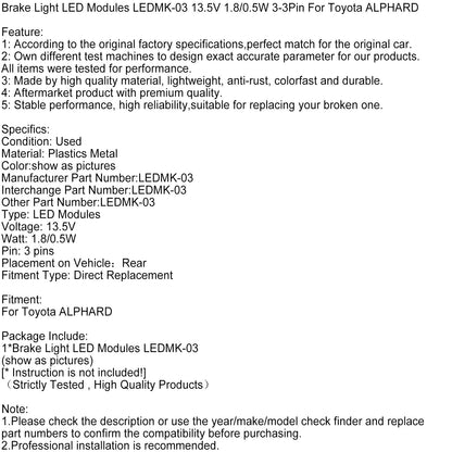 Moduli LED luce freno LEDMK-03 13,5 V 1,8/0,5 W 3-3 pin per Toyota ALPHARD