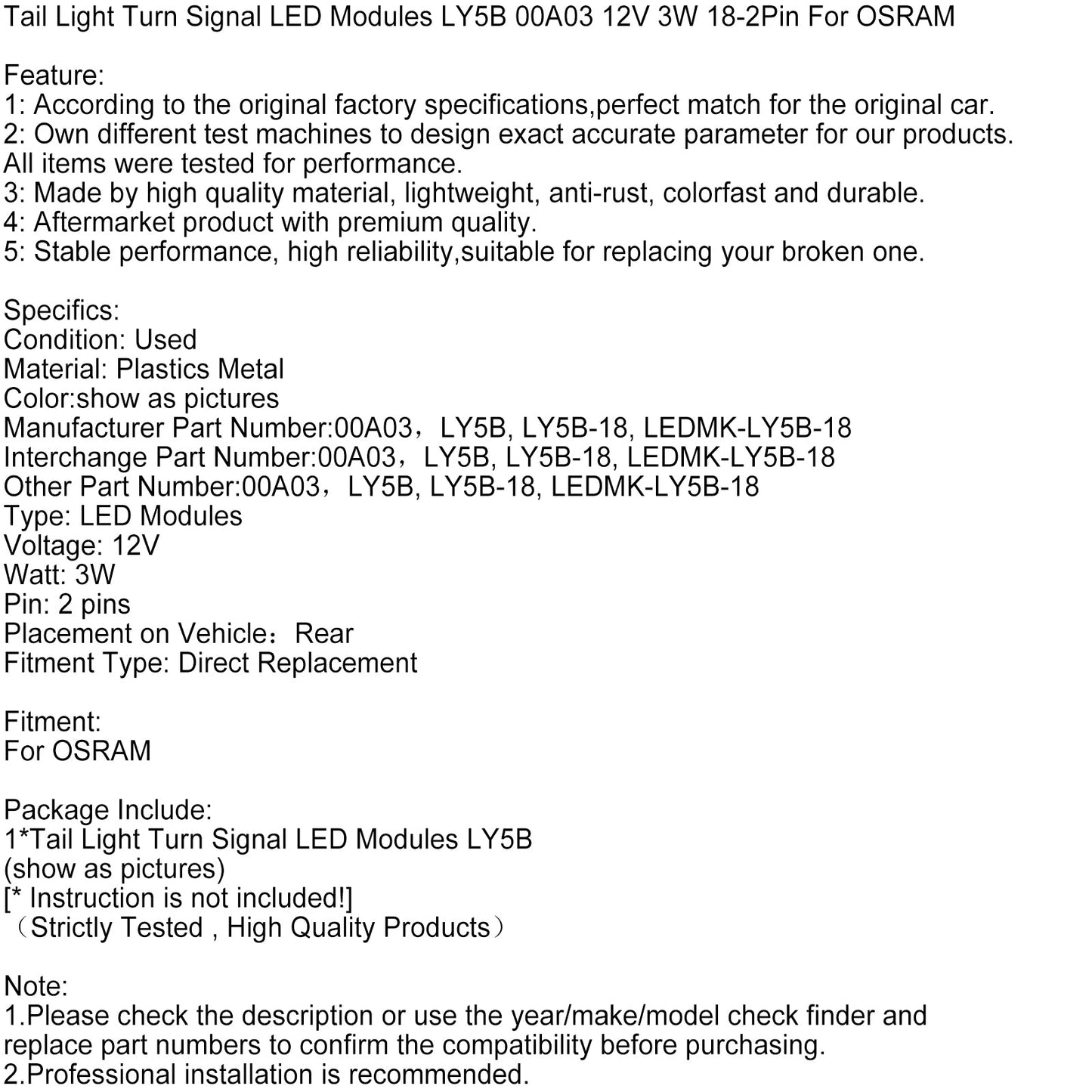 Moduli LED per indicatori di direzione posteriori LY5B 00A03 12V 3W 18-2Pin per OSRAM