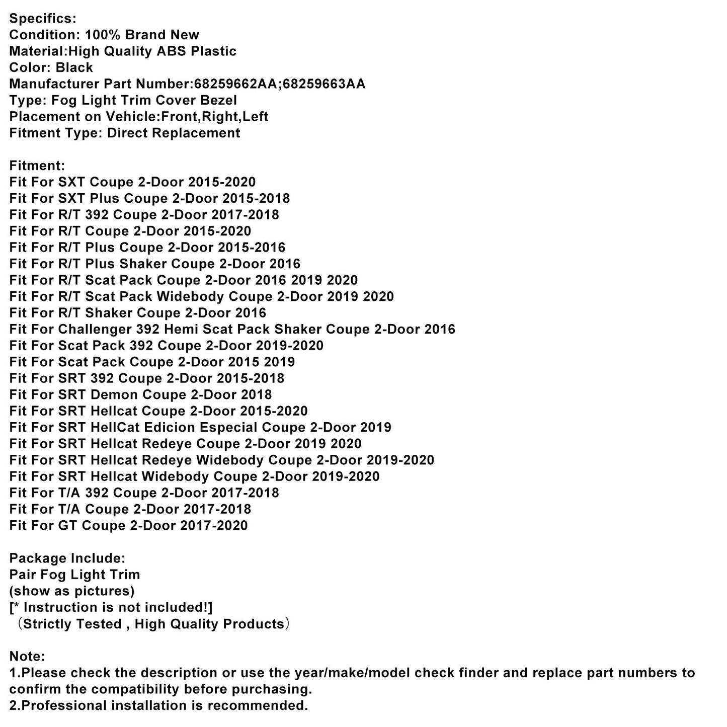 Coppia di modanature per fendinebbia anteriori per Dodge Challenger 2015-2021 68259662AA