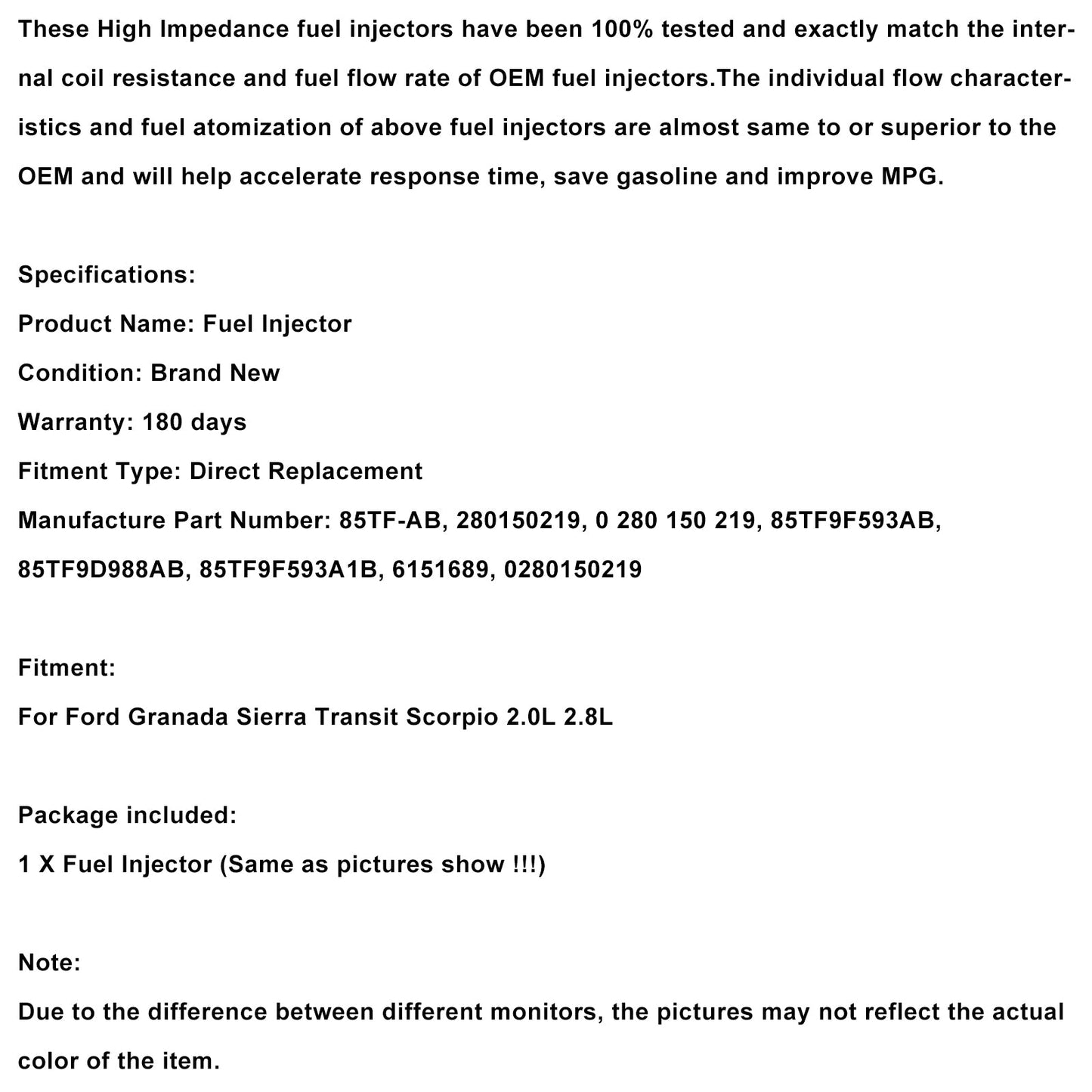 Ford Granada Sierra Transit Scorpio 2.0 2.8 1 pezzo iniettore carburante 0280150219