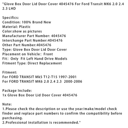 Coperchio dello sportello del vano portaoggetti 4045476 per Ford Transit MK6 2.0 2.4 2.3 LHD