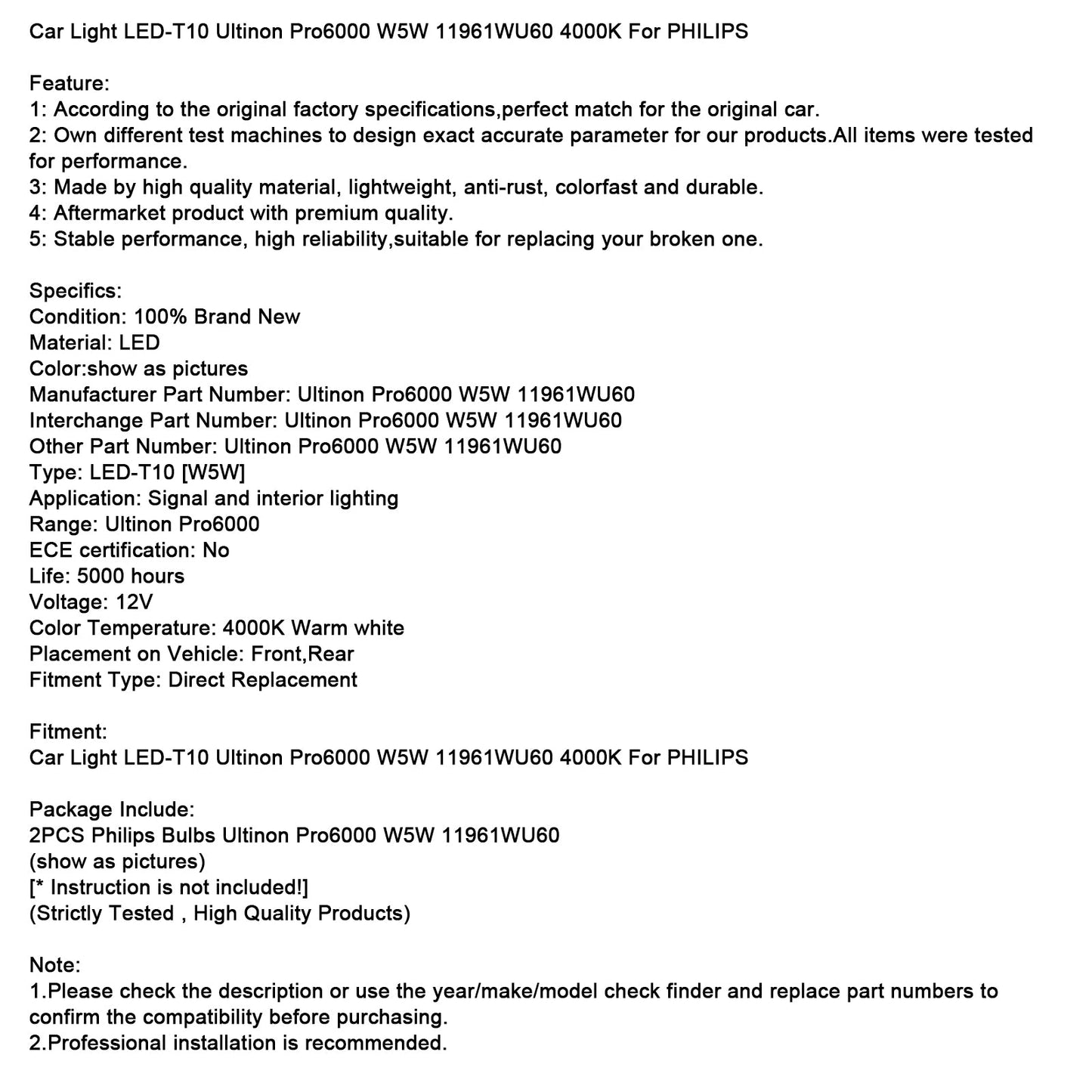 Luce auto LED-T10 Ultinon Pro6000 W5W 11961WU60 4000K per PHILIPS